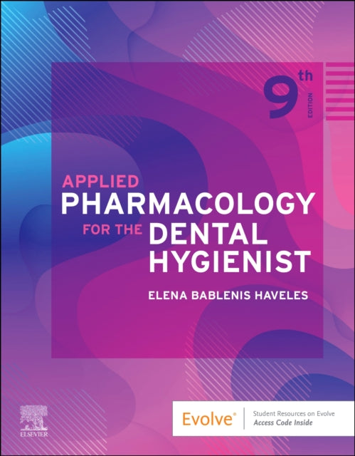 Haveles Elena Bablenis (Adjunct Associate Professor Of Pharmacology School Of Dental Hygiene College Of Health Sciences Old Dominion University Norfolk Va; Instructor Pharmacy Technician Program Stratford University Virginia Beach Va) - Applied
