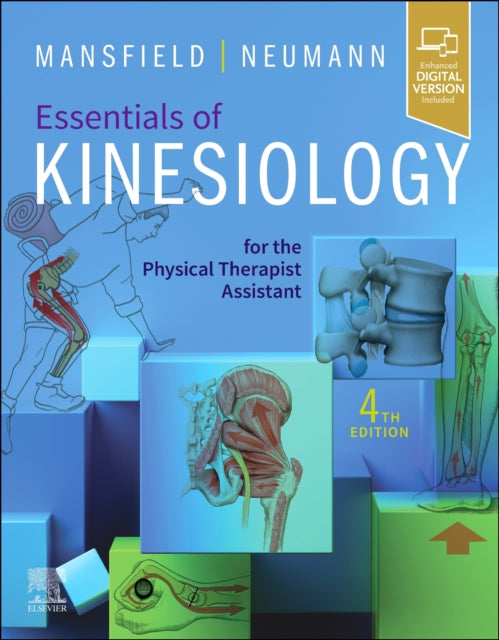 Neumann Donald A. Pt Ph. D. Fapta (Professor Department Of Physical Therapy And Exercise Science College Of Health Sciences Marquette University Milwaukee Wi) - Essentials Of Kinesiology For The Physical Therapist Assistant - Paperback
