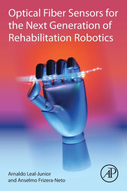 Binding: Paperback
Description: Optical Fiber Sensors for the Next Generation of Rehabilitation Robotics presents development concepts and applications of optical fiber sensors made of compliant materials in rehabilitation robotics. The book provides methods for the instrumentation of novel compliant devices.