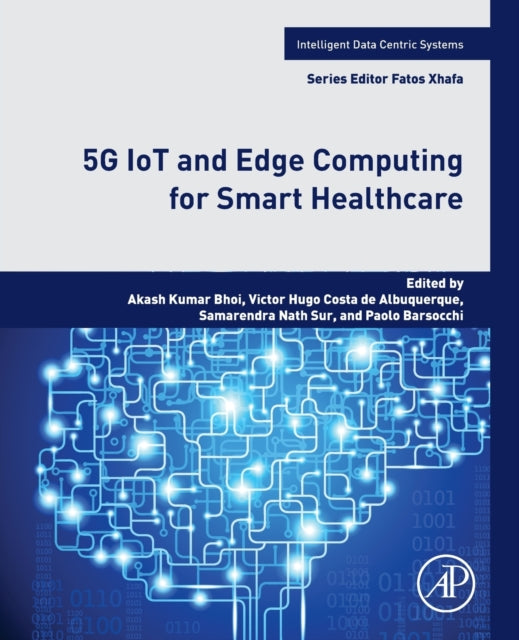 Binding: Paperback
Description: 5 G Io T and Edge Computing for Smart Healthcare addresses the importance of a 5 G Io T and Edge - Cognitive - Computing - based system for the successful implementation and realization of a smart - healthcare system.