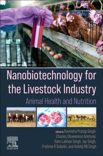 Elsevier - Health Sciences Division - Nanobiotechnology For The Livestock Industry Animal Health And Nutrition - Paperback