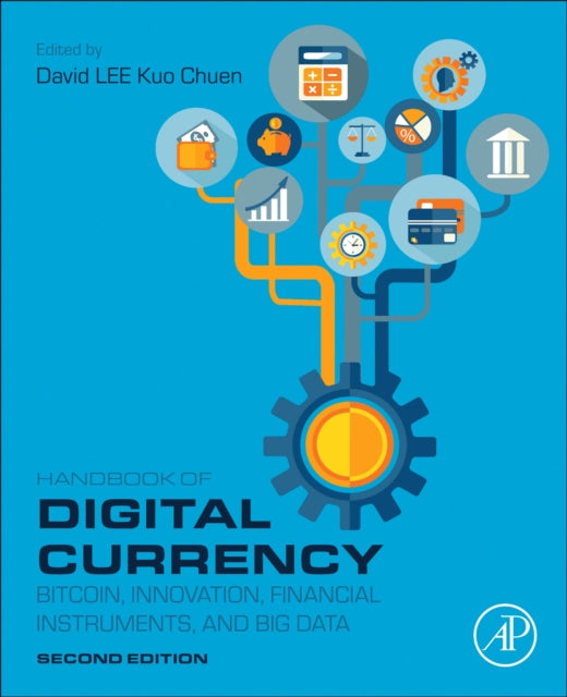 Elsevier Science & Technology - Handbook Of Digital Currency Bitcoin Innovation Financial Instruments And Big Data - Paperback