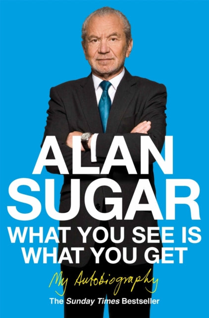Binding: Paperback
Description: Lord Sugar is a self - made man and one of Britain's finest business brains.