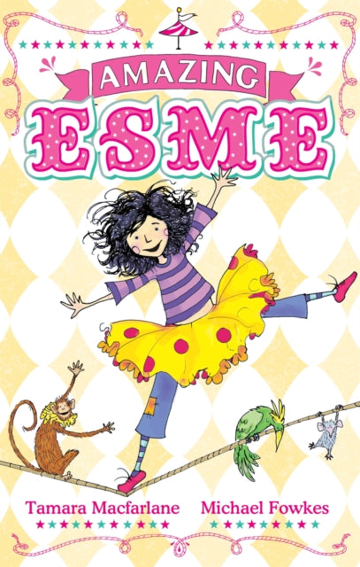 Macfarlane Tamara - Amazing Esme Book 1 - Paperback