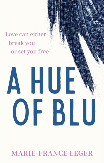 A Hue Of Blu The Unforgettable Love Story