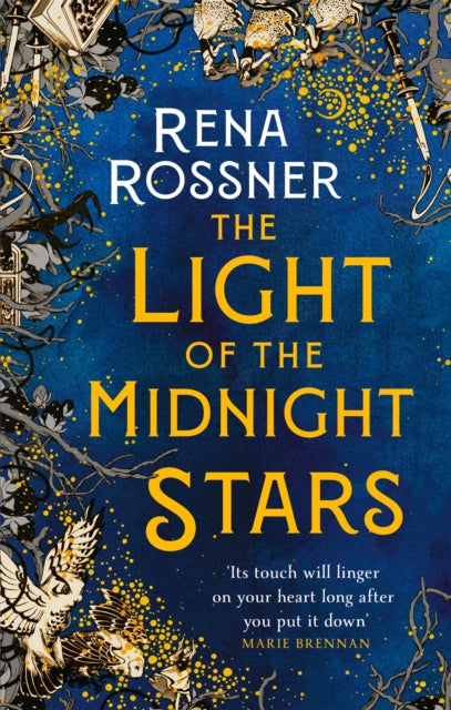 The Light Of The Midnight Stars The Beautiful And Timeless Tale Of Love Loss And Sisterhood