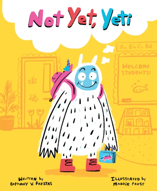 Binding: Hardcover
Description: Yeti learns about the importance of patience and perseverance as he uses growth mindset on his first day of kindergarten.