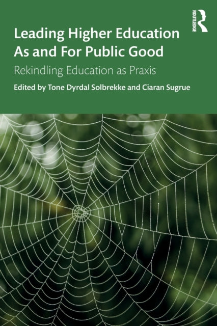 Binding: Paperback
Description: Leading Higher Education As and For Public Good asserts that the purpose of higher education is twofold: for public good and as public good.