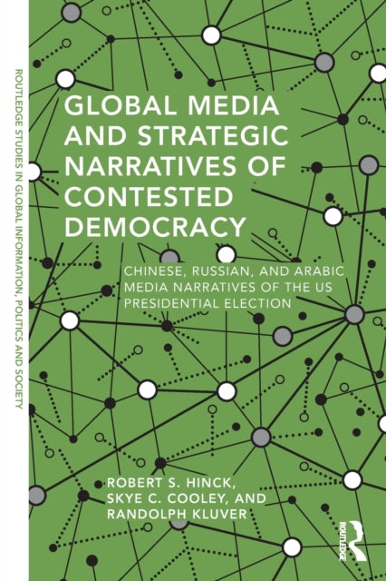 Binding: Paperback
Description: In order to better understand how the world viewed the US 2016 presidential election the issues that mattered around the world and how nations made sense of how their media systems constructed presentations of the presidential election Robert S. Hinck Skye C.