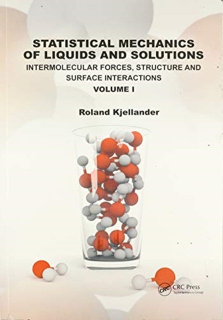 Binding: Paperback
Description: The statistical mechanical theory of liquids and solutions is a fundamental area of physical sciences with important implications in other fields of science and for many industrial applications.