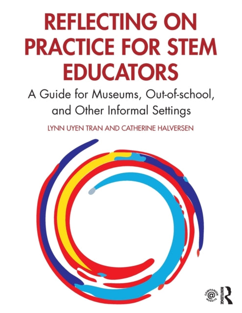 Binding: Paperback
Description: Reflecting on Practice for STEM Educators is a guidebook to lead a professional learning program for educators working in STEM learning environments.