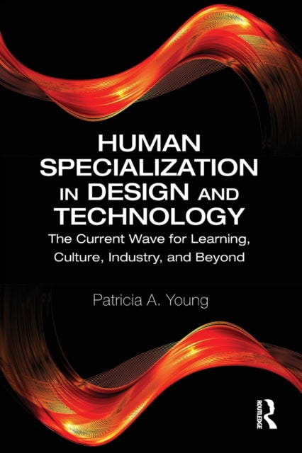 Binding: Paperback
Description: Human Specialization in Design and Technology explores emerging trends in learning and training standardization personalization customization and specialization with a unique focus on innovations specific to human needs and conditions.