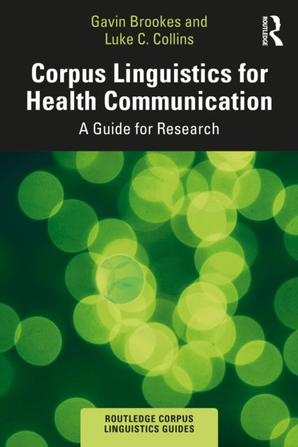 Binding: Paperback
Description: Corpus Linguistics for Health Communication provides an accessible and practical introduction to the use of corpus linguistics methods to analyse health - related language use across various contexts and genres.