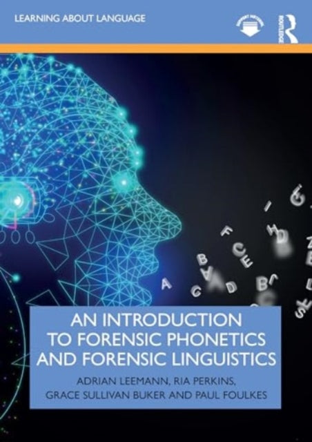 Binding: Paperback
Description: This textbook provides a practical introduction to the fields of forensic phonetics and forensic linguistics.