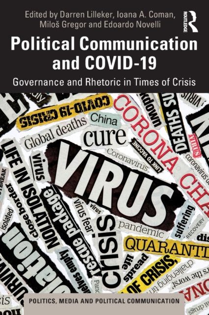 Binding: Paperback
Description: This edited collection compares and analyses the most prominent political communicative responses to the outbreak and global spread of the Covid - 19 strain of coronavirus within 27 nations across five continents and two supranational organisations: the EU and the WHO.