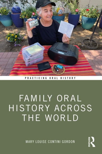 Binding: Paperback
Description: Family Oral History Across the World presents a process for memorializing family histories bringing together established oral history standards exploratory research and narrative data analysis.