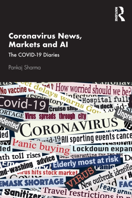 Binding: Paperback
Description: Coronavirus News Markets and AI explores the analysis of unstructured data from coronavirus - related news and the underlying sentiment during its real - time impact on the world and on global financial markets in particular.