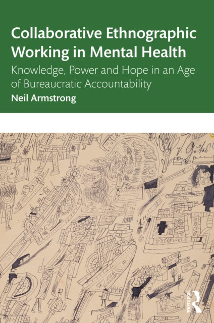 Binding: Paperback
Description: Collaborative Ethnographic Working in Mental Health seeks to chart a new direction for research into mental healthcare with the aim of creating the conditions for more productive interdisciplinary dialogue.
