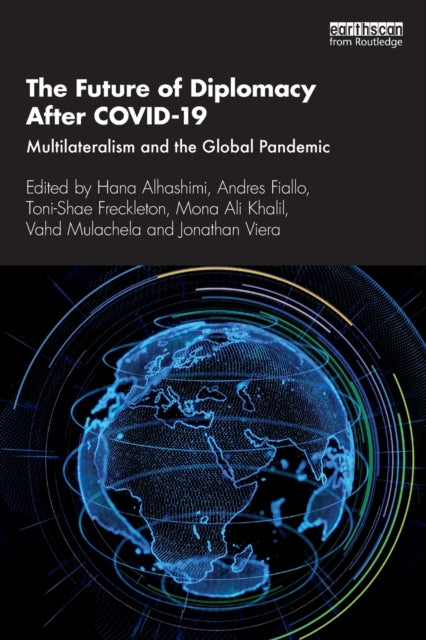 Binding: Paperback
Description: This book considers the impact of the Covid - 19 pandemic on international diplomacy and the challenges and opportunities it presents for the future of multilateralism.