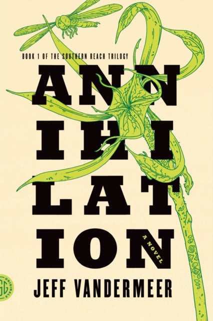 Vandermeer Jeff - Annihilation A Novel - Paperback