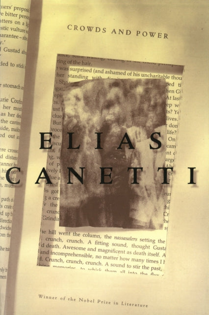 Binding: Paperback
Description: Crowds and Power is a revolutionary work in which Elias Canetti finds a new way of looking at human history and psychology.
