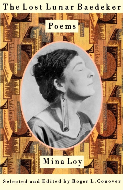 Binding: Paperback
Description: Mina Loy's technique and subjects - prostitution menstruation destitution and suicide - shock even some modernists and she vanished from the poetry scene as dramatically as she had appeared on it.