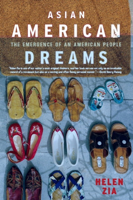 Zia Helen - Asian American Dreams The Emergence Of An American People - Paperback