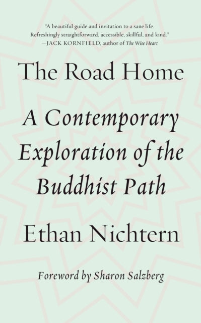Binding: Paperback
Title: The Road Home A Contemporary Exploration Of The Buddhist Path
Author(s): Nichtern Ethan
Publisher: Farrar Straus And Giroux
Barcode: 9780374536718
Pages: 288 Pages
Language: English
Publication Date: 7/12/2016
Category: Oriental & Indian Philosophy