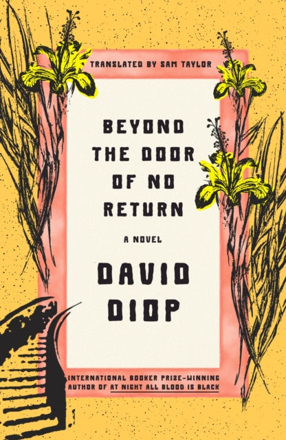 Diop David - Beyond The Door Of No Return A Novel - Hardcover