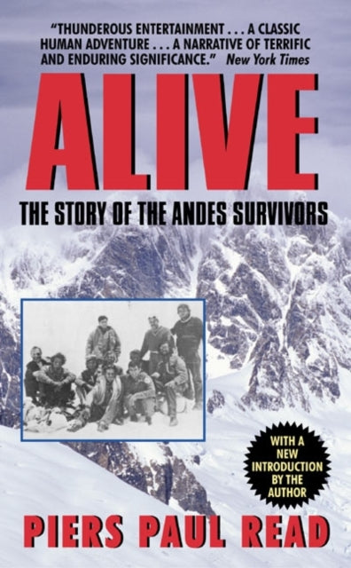 Binding: Paperback
Title: Alive The Story Of The Andes Survivors
Author(s): Read Piers Paul
Publisher: Harpercollins Publishers Inc
Barcode: 9780380003211
Pages: 416 Pages, Illustrations, Unspecified
Publication Date: 12/3/2002
Category: True Stories Of Heroism, Endurance & Survival