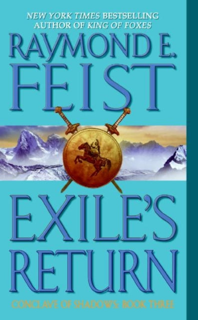 Feist Raymond E. - Exile's Return Conclave Of Shadows: Book Three - Paperback