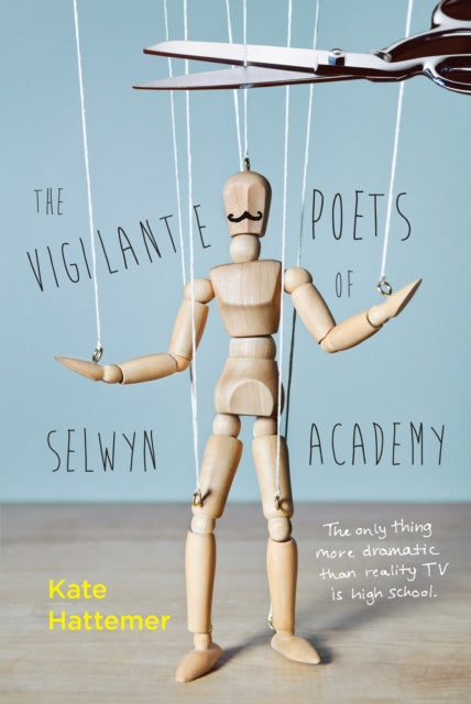 Binding: Paperback
Title: The Vigilante Poets Of Selwyn Academy
Author(s): Hattemer Kate
Publisher: Bantam Doubleday Dell Publishing Group Inc
Barcode: 9780385753814
Pages: 336 Pages
Publication Date: 3/8/2016
Category: General Fiction (Children's / Teenage)