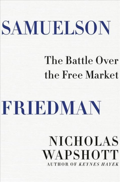 Binding: Hardcover
Description: From the author of the critically acclaimed Keynes Hayek the next great duel in the history of economics.