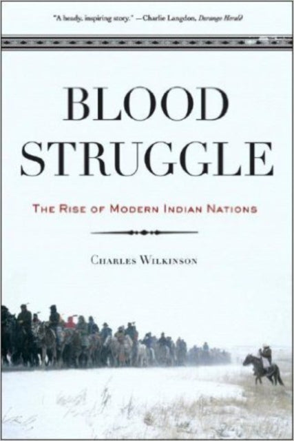 Binding: Paperback
Description: " A stirring history of the tribal sovereignty movement." Publishers Weekly
Title: Blood Struggle The Rise Of Modern Indian Nations
Author(s): Wilkinson Charles F.