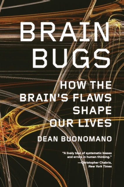 Binding: Paperback
Description: Excellent . Buonomano reveals the intricate limitations and blessings of the most complex device in the known universe.