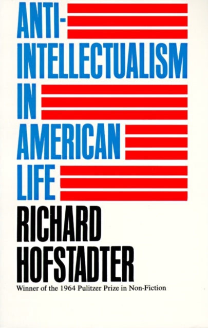 Binding: Paperback
Description: Winner of the 1964 Pulitzer Prize in Nonfiction Anti - Intellectualism in American Life is a book which throws light on many features of the American character.