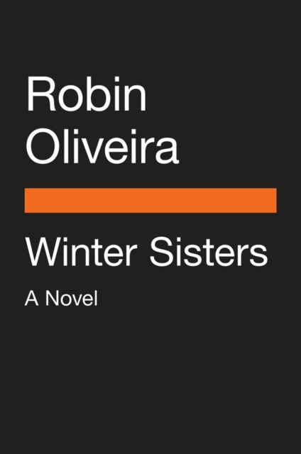 Binding: Paperback
Title: Winter Sisters A Novel
Author(s): Oliveira Robin
Publisher: Penguin Putnam Inc
Barcode: 9780399564260
Pages: 432 Pages
Publication Date: 2/5/2019
Category: Modern & Contemporary Fiction