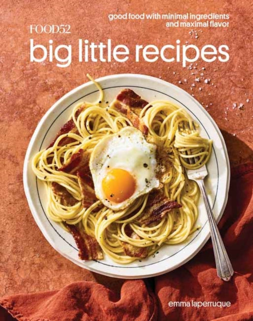 Hesser Amanda - Food 52 Big Little Recipes Good Food With Minimal Ingredients And Maximal Flavor - Hardcover