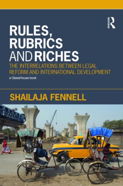 Binding: Paperback
Description: Rules Rubrics and Riches highlights the limitations of existing approaches to understanding the relationship of the law to the process of development.