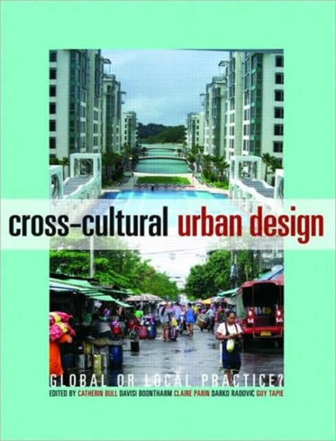 Binding: Paperback
Description: Unprecedented in its scope Cross - Cultural Urban Design: Global or Local Practice? explores how urban design has responded to recent trends towards global standardisation.
