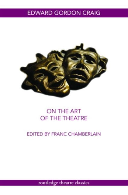 Binding: Paperback
Description: First published in 1911, On the Art of the Theatre remains one of the seminal texts of theatre theory and practice. Actor director designer and pioneering theorist Edward Gordon Craig was one of twentieth century theatre's great modernisers.