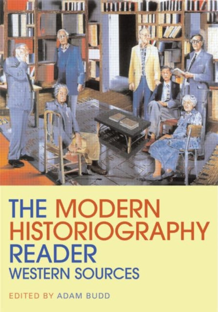 Binding: Paperback
Description: In The Modern Historiography Reader Adam Budd guides readers through European and North American developments in history - writing since the eighteenth century.