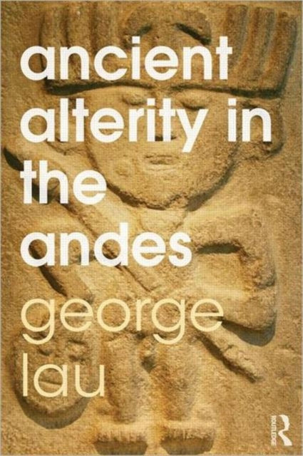 Binding: Paperback
Description: Ancient Alterity in the Andes is the first major treatment on ancient alterity: how people in the past regarded others. At least since the 1970s alterity has been an influential concept in different fields from art history psychology and philosophy to linguistics and ethnography.