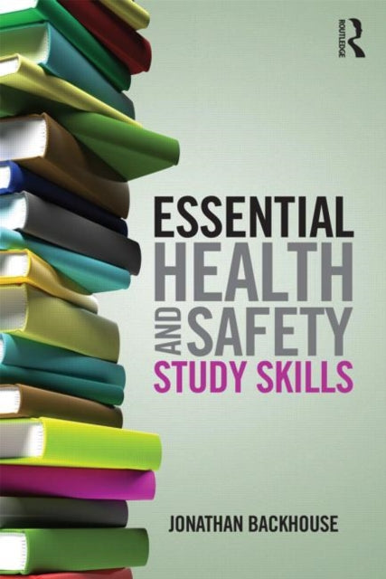 Backhouse Jonathan - Essential Health And Safety Study Skills - Paperback