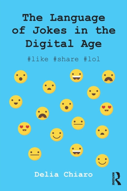 Binding: Paperback
Description: In this accessible book Delia Chiaro provides a fresh overview of the language of jokes in a globalized and digitalized world.