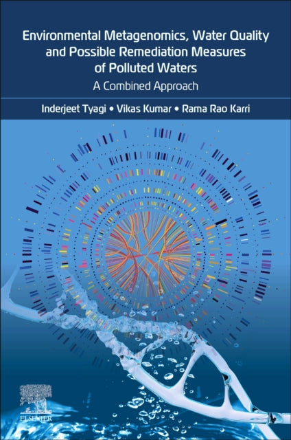 Binding: Paperback
Description: Environmental Metagenomics Water Quality and Suggested Remediation Measures of Polluted Waters: A Combined Approach is a reference handbook for scientists engineers and early - career researchers seeking guidance in the areas of water quality and remediation studies.