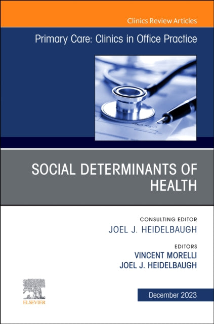 Binding: Hardcover
Description: In this issue of Primary Care: Clinics in Office Practice guest editors Drs. Vincent Morelli Joel John Heidelbaugh bring their considerable expertise to the topic of Social Determinants of Health.