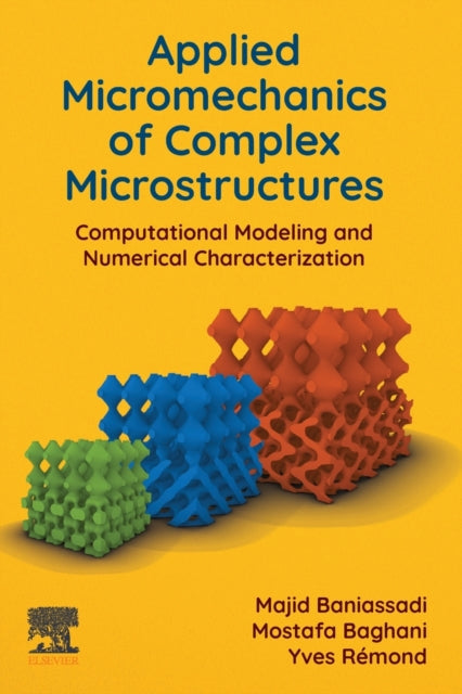 Binding: Paperback
Description: Applied Micromechanics of Complex Microstructures explains the fundamental concepts of continuum modeling of various complicated microstructures covering nanocomposites multiphase composites biomaterials biological materials and more.
