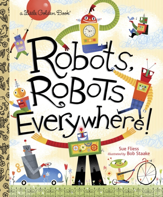 Fliess Sue - Robots Robots Everywhere! - Hardcover