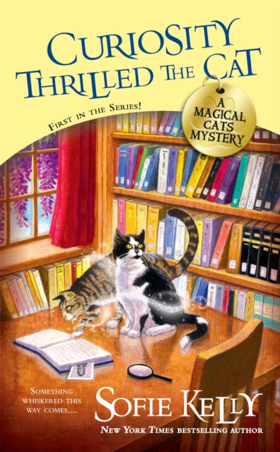Curiosity Thrilled The Cat A Magical Cats Mystery